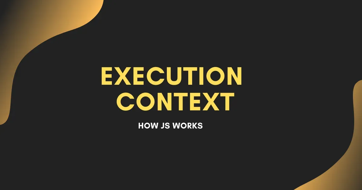 how-js-works-execution-context